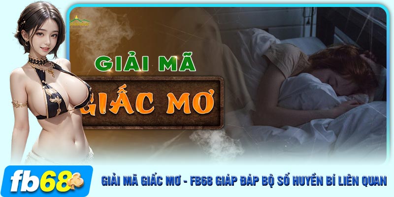 Hướng dẫn xem giải mã giấc chiêm bao của bạn chi tiết