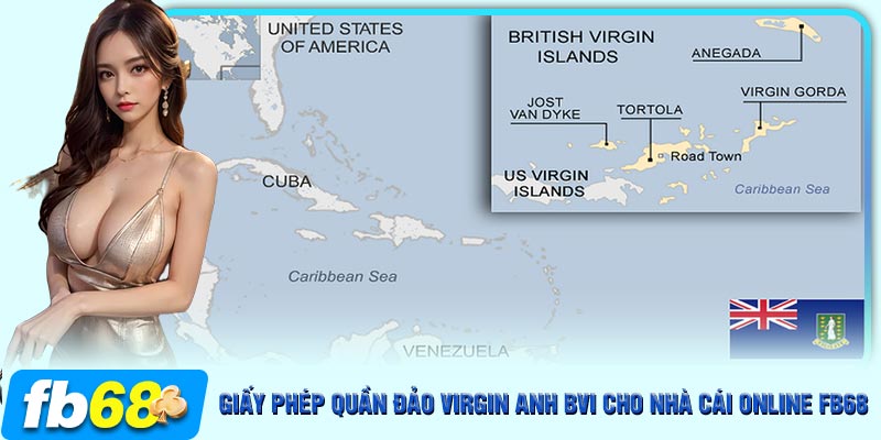 Giấy phép quần đảo Virgin Anh (BVI) yêu cầu FB68 nộp hồ sơ đầy đủ